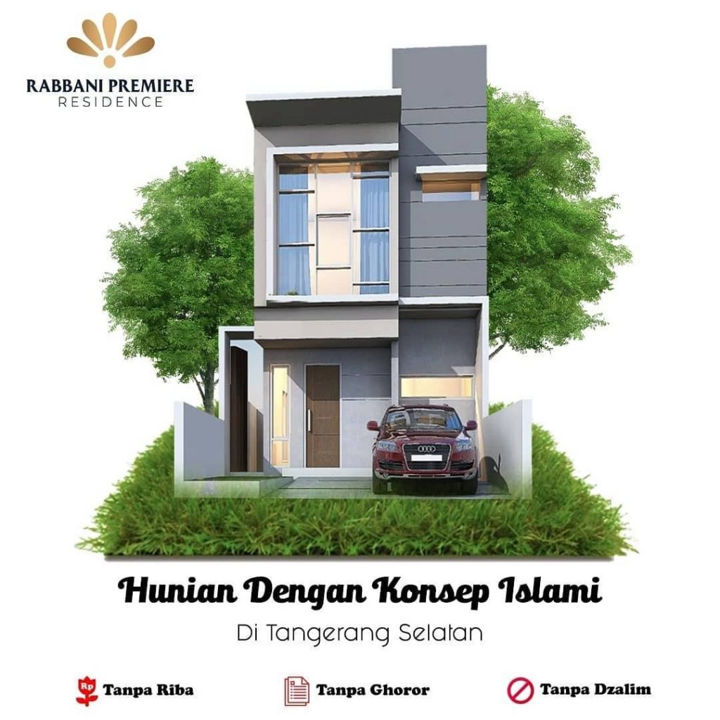 Hunian Syariah dekat Ibu Kota Jakarta – Rabbani Premiere Residence Bintaro